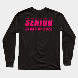 Seniors Class of 2022 Long Sleeve T-Shirt